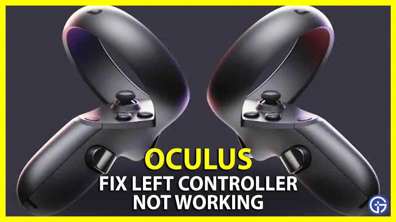 how to fix left Oculus controller not working