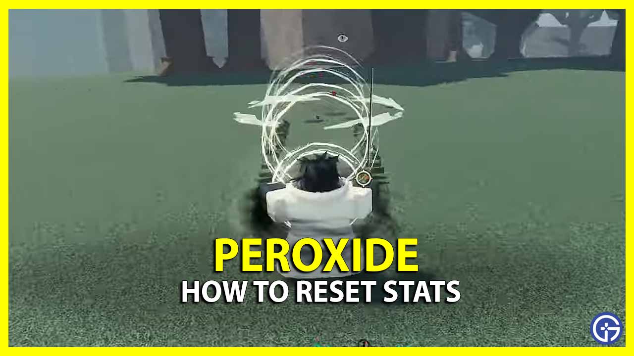 how-to-reset-stats-in-peroxide