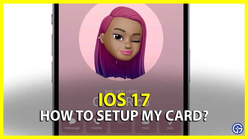 iOS 17 My Card Guide