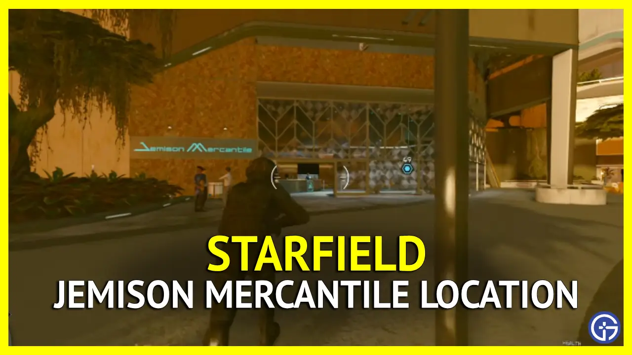 Where Is Jemison Mercantile In Starfield
