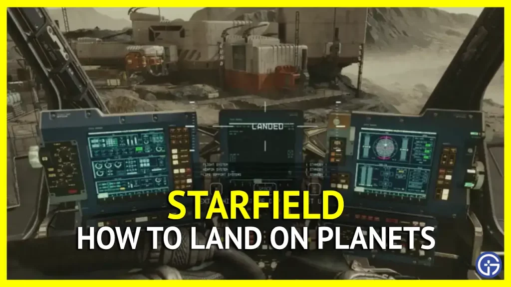 How To Land On A Planet In Starfield