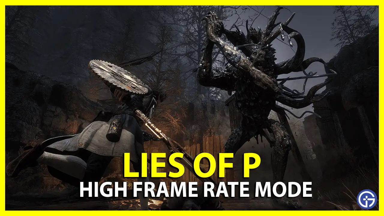 Lies of p high frame rate mode how to activate