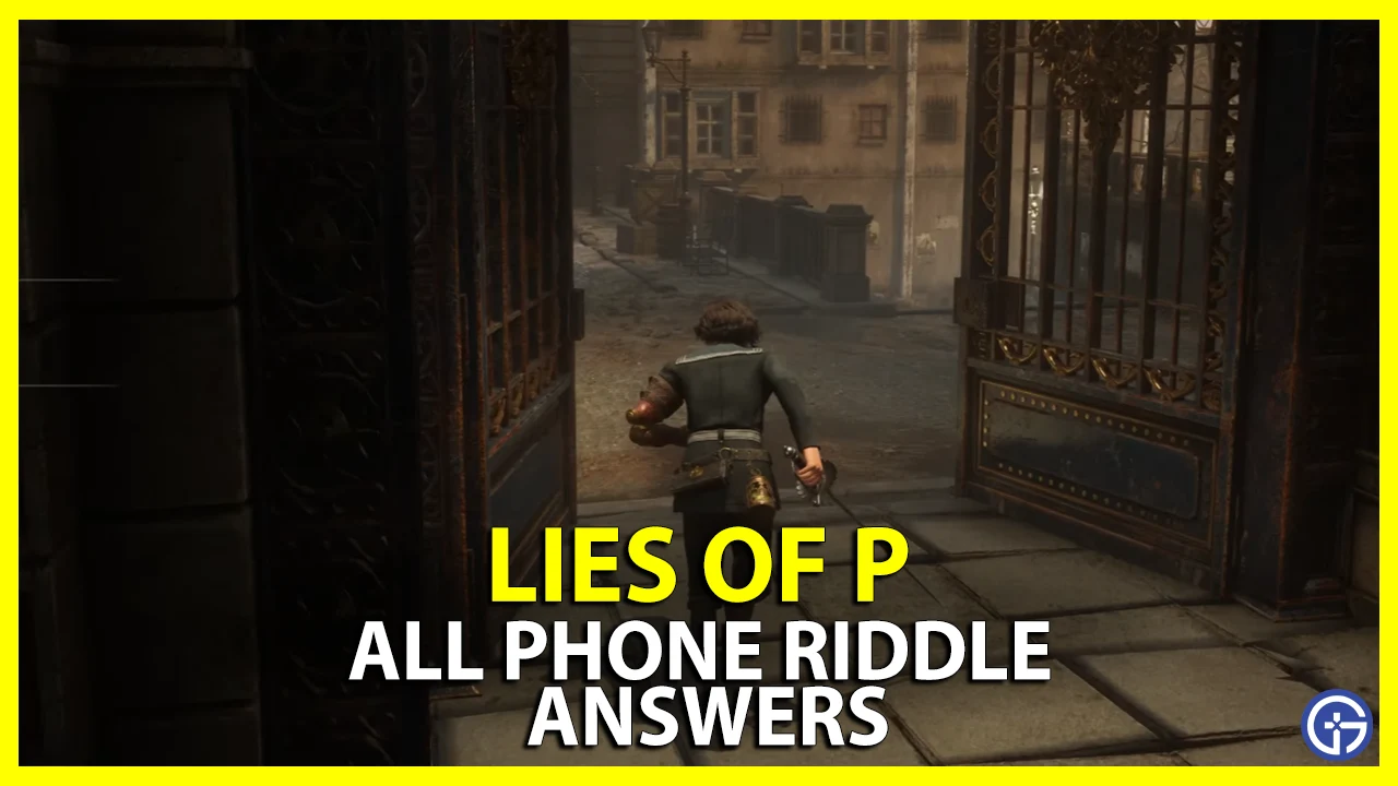 Lies of P: All Phone Riddles