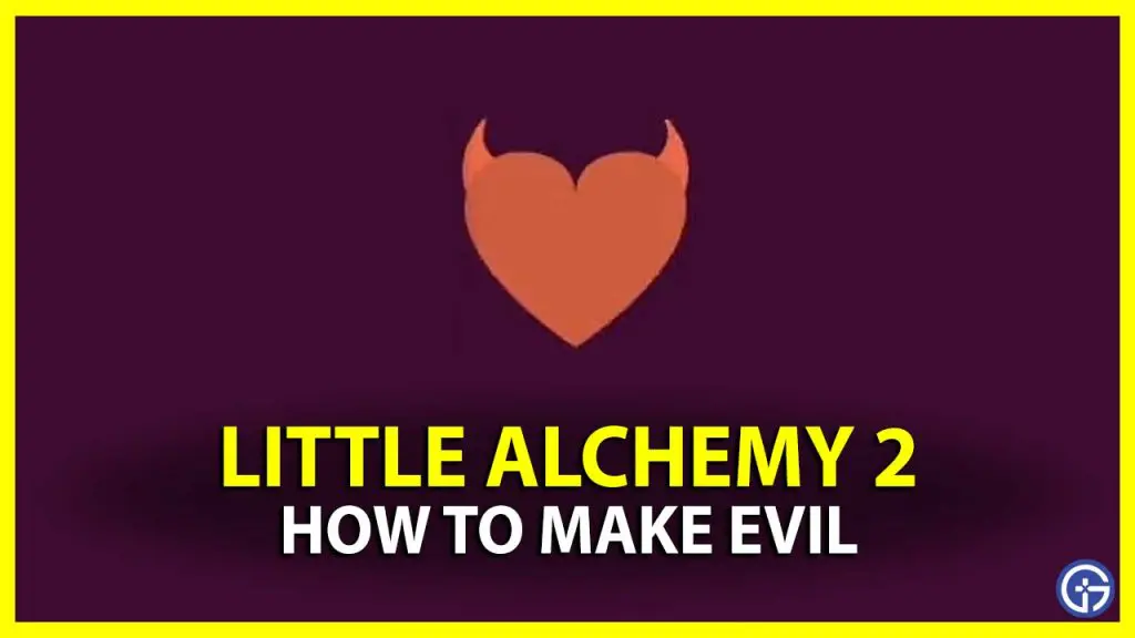 little alchemy how to make evil