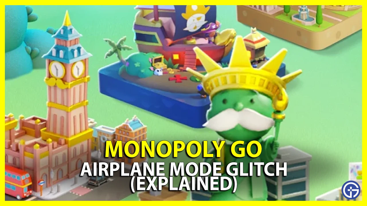 Airplane Mode Glitch in Monopoly Go