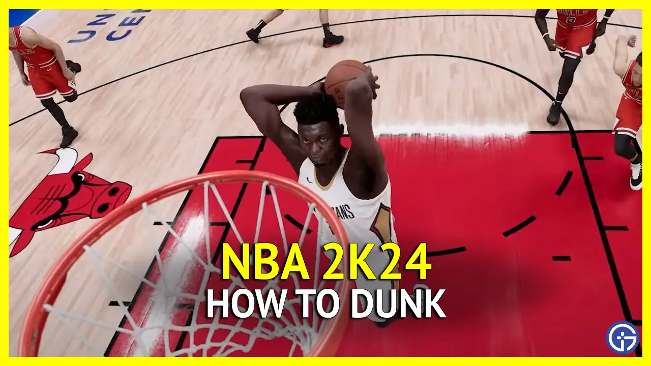 How To Dunk In NBA 2K24 (PlayStation, Xbox, and PC)