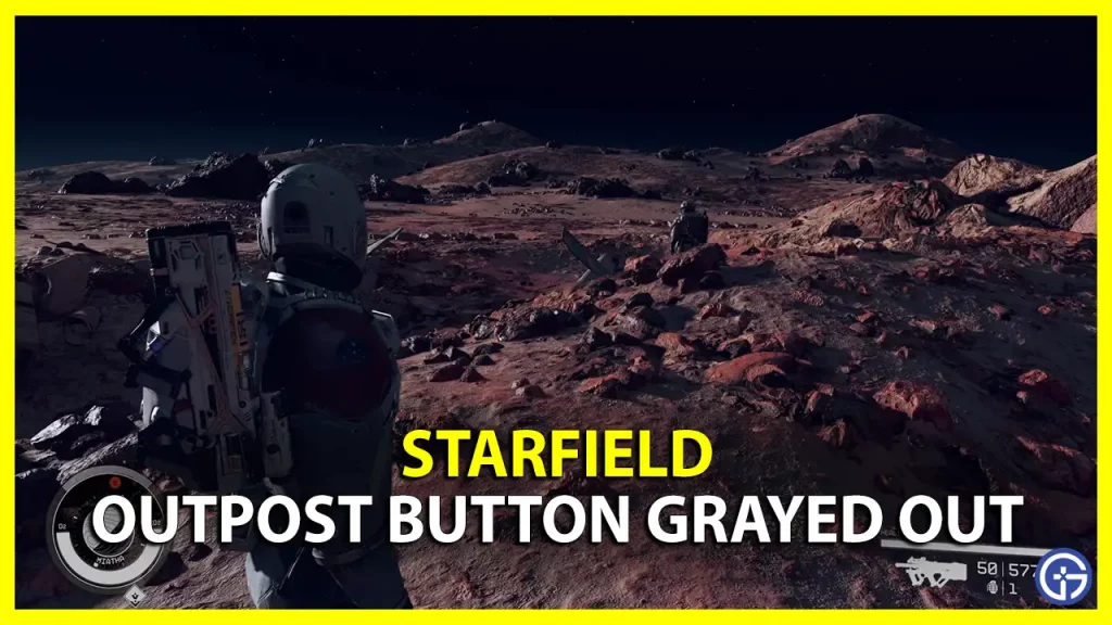 outpost button greyed out starfield