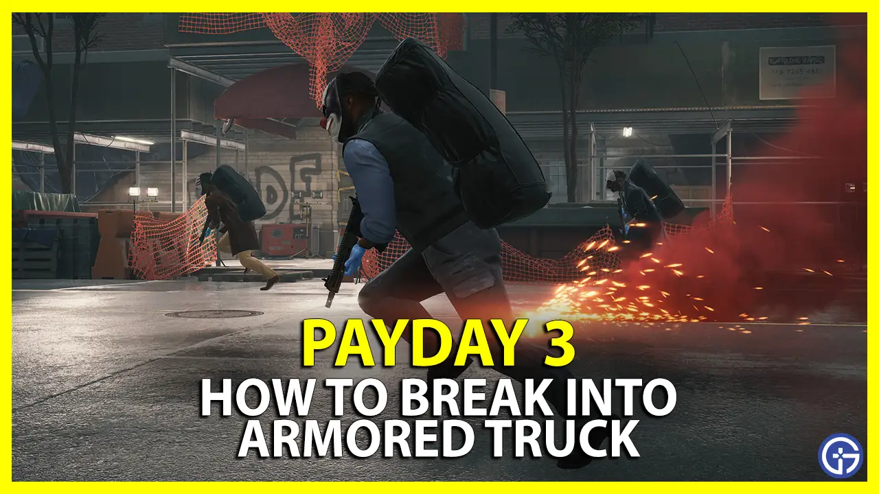 How to Break into the Armored Truck in Payday 3 Road Rage Heist