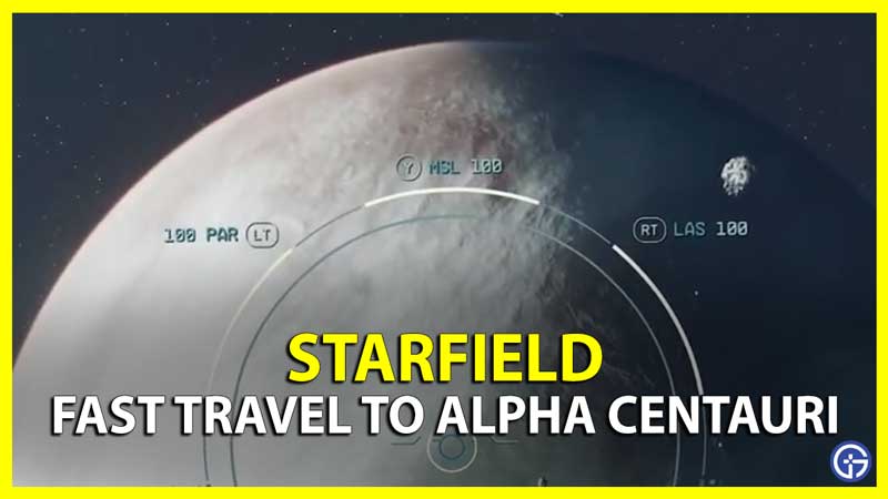 Starfield Alpha Centauri Fast Travel