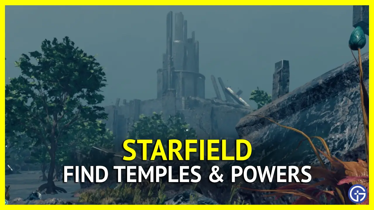 How To Find Temples In Starfield