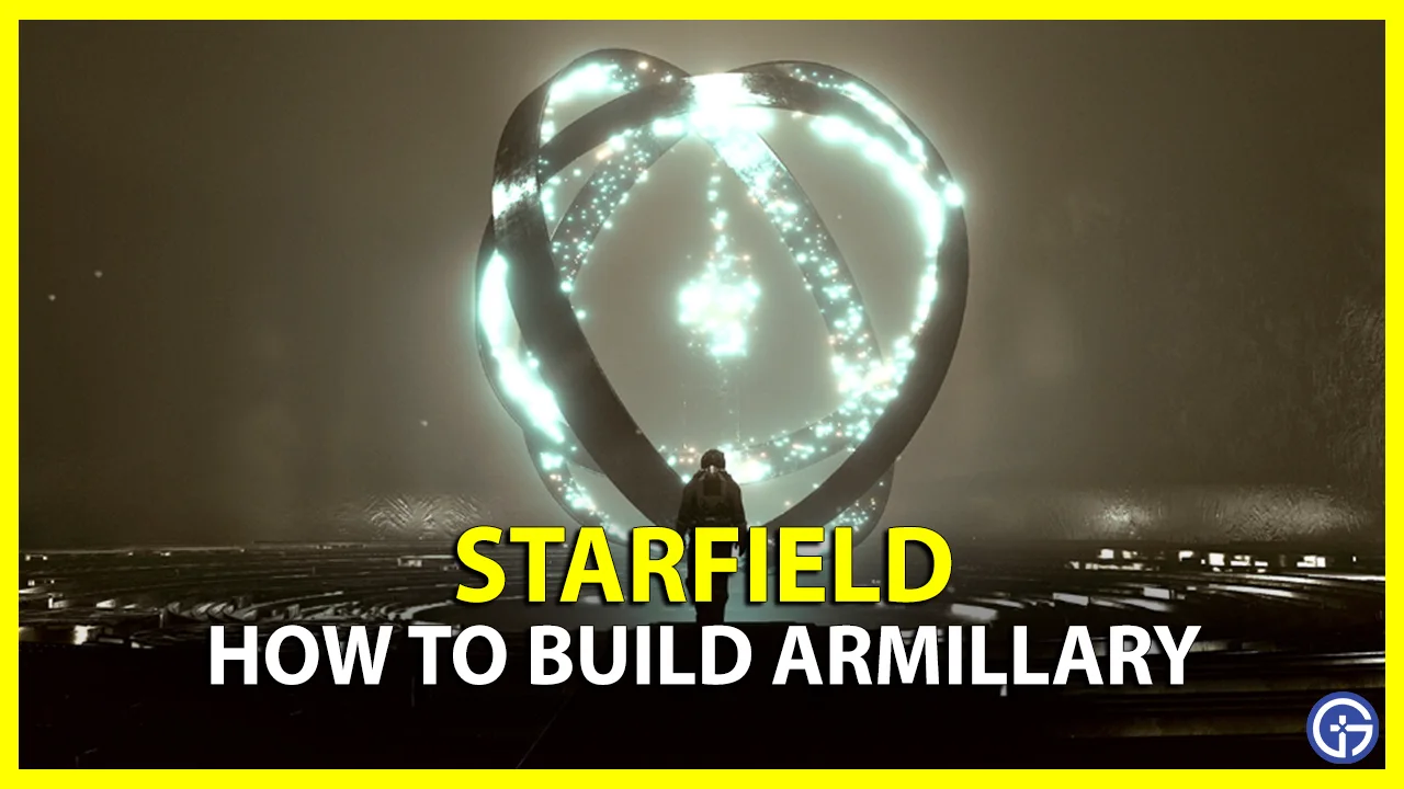 how to build armillary in starfield