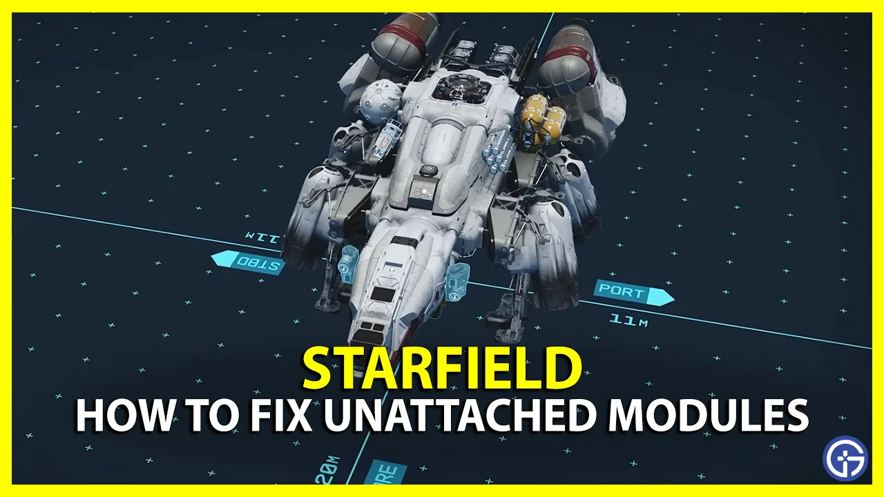 How To Fix Ship Has Unattached Modules In Starfield