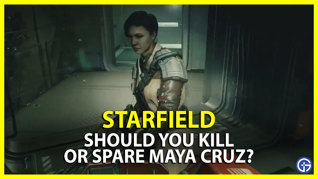 Starfield Kill or Spare Maya Cruz