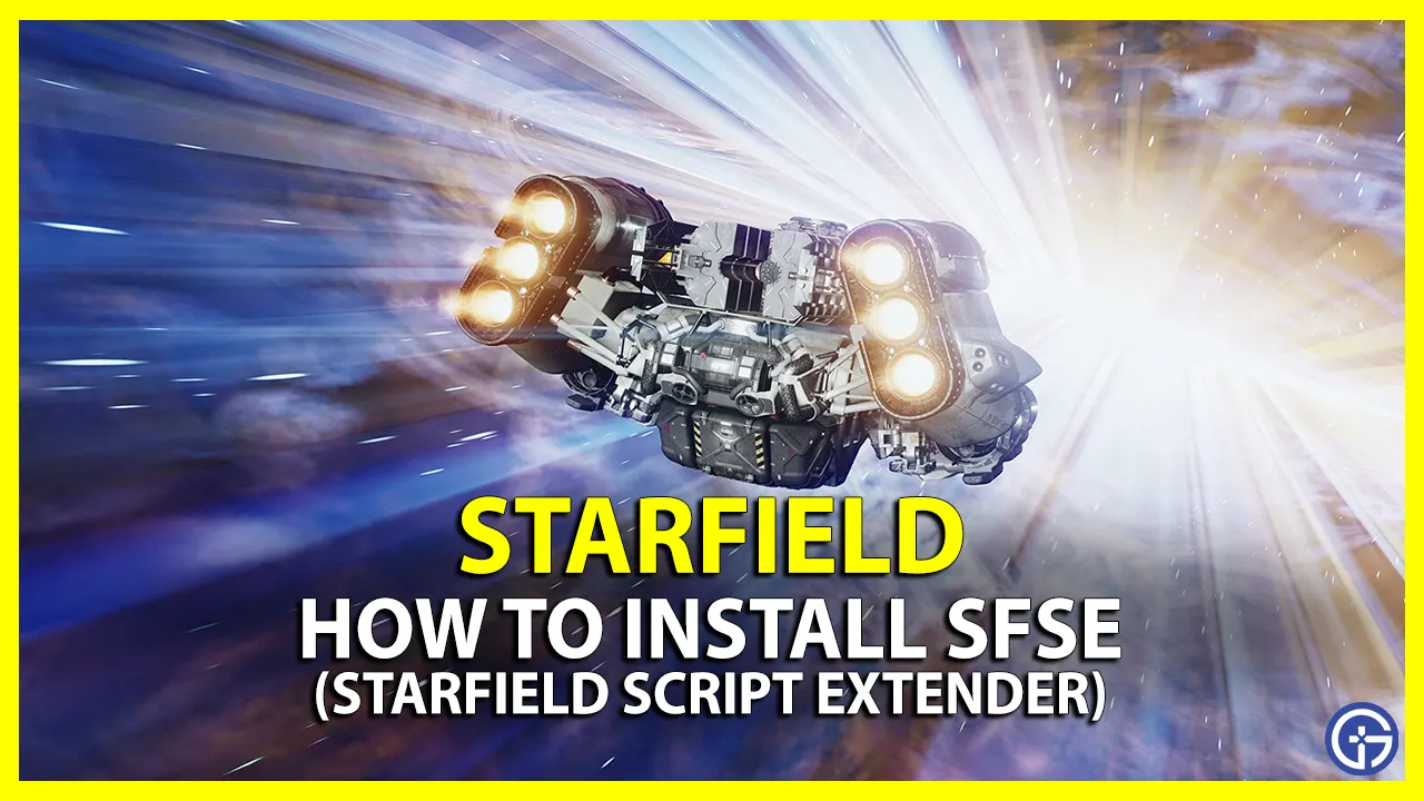Starfield Script Extender SFSE How to Install
