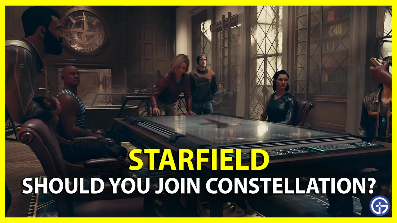 should you join constellation in starfield