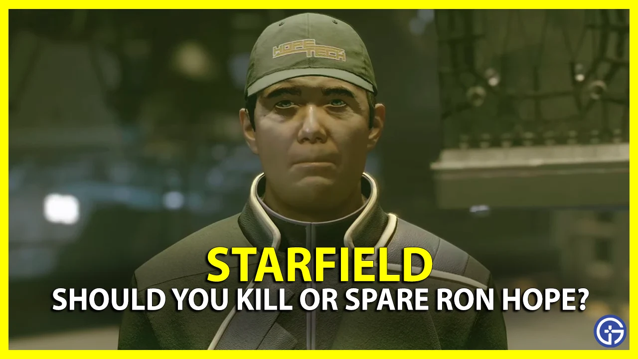should you kill or spare ron hope in starfield