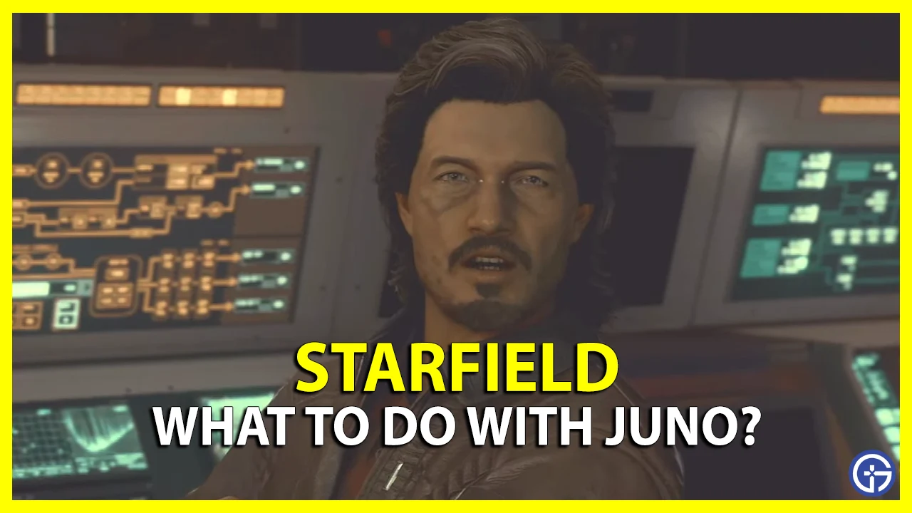 What Should You Do With Juno In Starfield