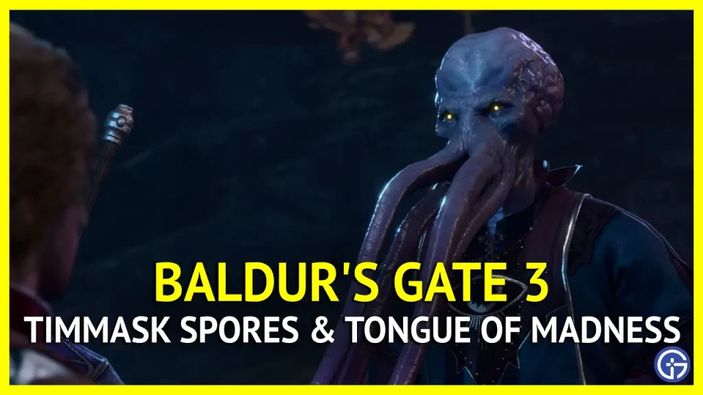 Where To Find Timmask Spores And Tongue Of Madness In Baldur's Gate 3 (BG3)