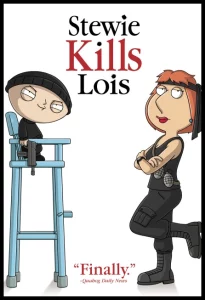 Stewie Kills Lois (Part 1 of 2)