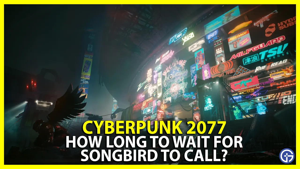 Songbird's Call Cyberpunk 2077