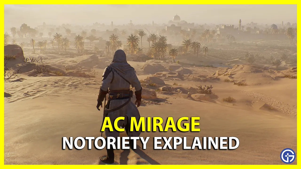 What is AC Mirage Notoriety Level