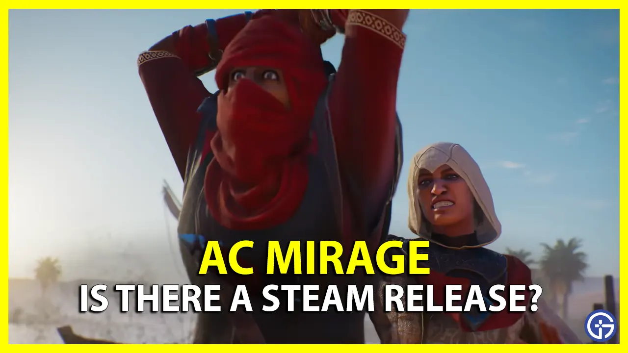 Is Assassin's Creed Mirage on Steam? - N4G