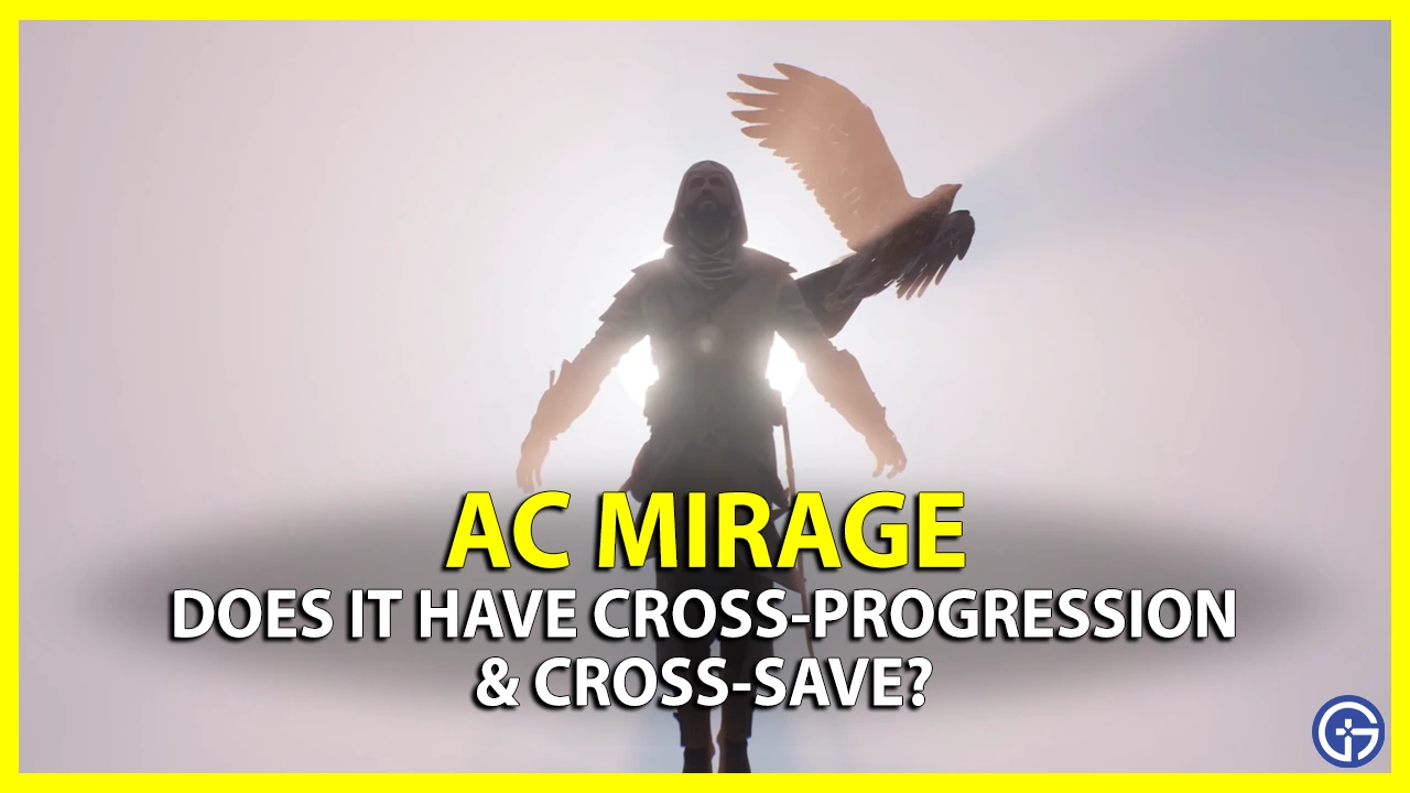 Does AC Mirage have Cross Progression Cross Save