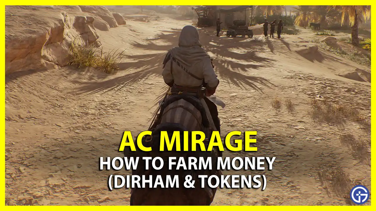 AC Mirage How To Farm Money Dirham Tokens