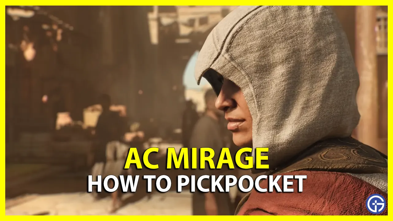 How To Pickpocket In AC Mirage