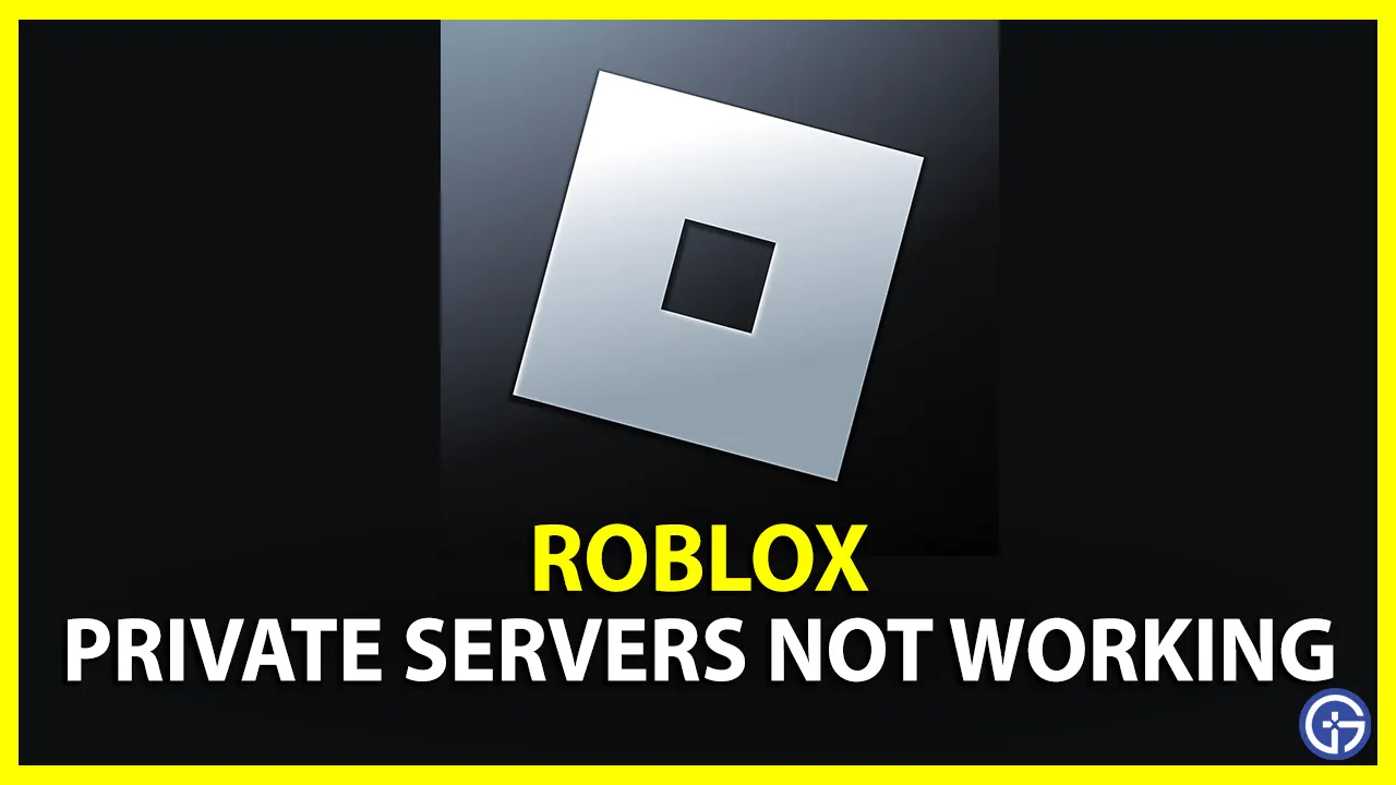 fix roblox private servers not working