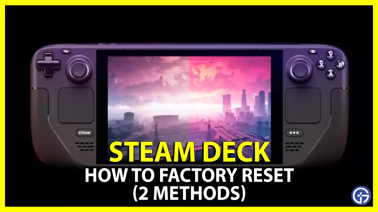 how to factory reset Steam Deck
