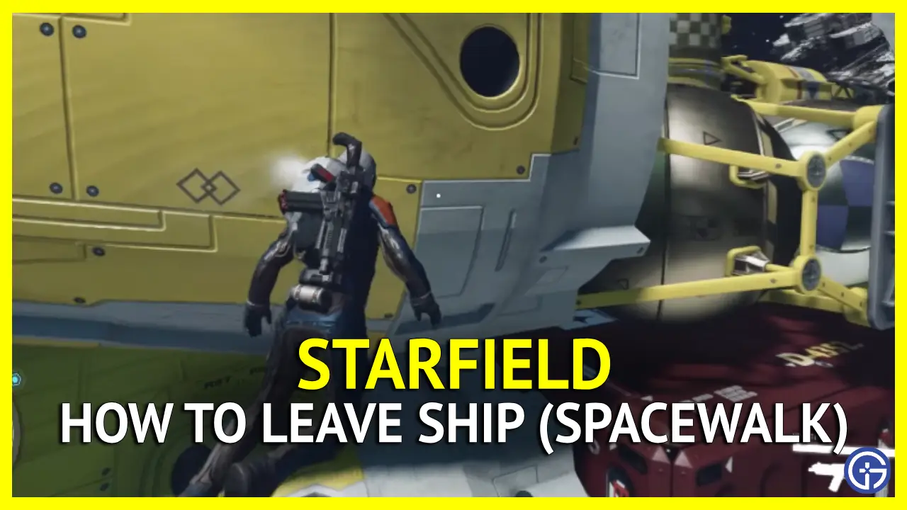 Starfield How To Leave Ship In Space (Spacewalk)