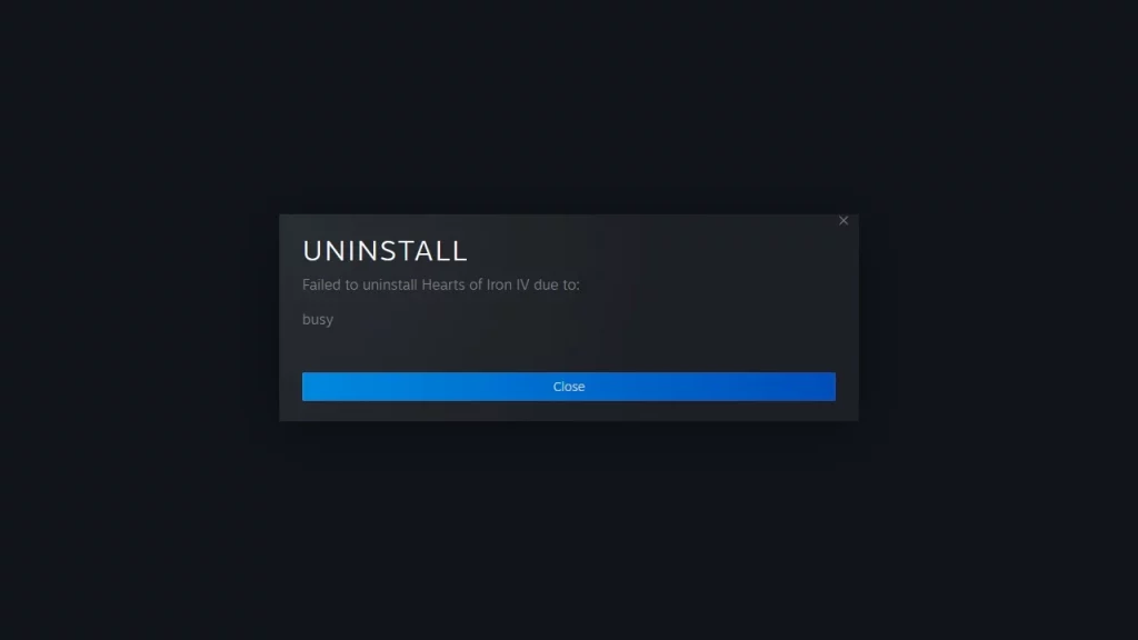 fix failed to uninstall due to busy steam error