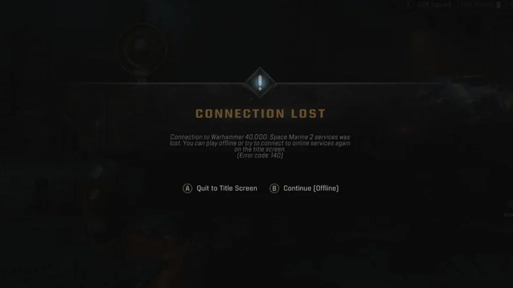 connection lost error code 140 space marine 2