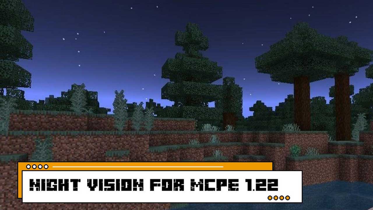 Download Night Vision Texture for Minecraft 1.22 and 1.22.0 on Android